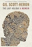 The Last Holiday: A Memoir