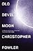 Old Devil Moon