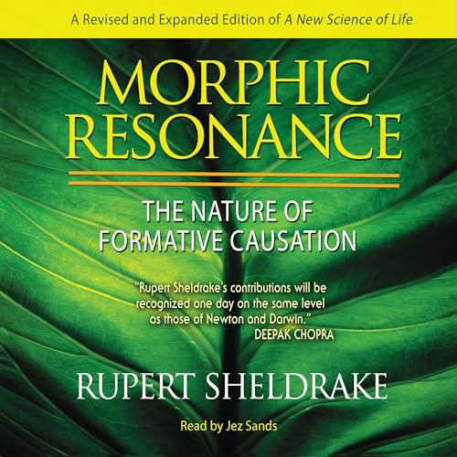 Morphic Resonance by Rupert Sheldrake episode artwork