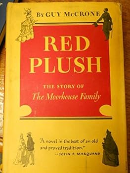 Hardcover Red Plush the Story of the Moorehouse Family Book
