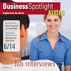 Business Spotlight Audio - Better job interviews. 6/2014 Titelbild