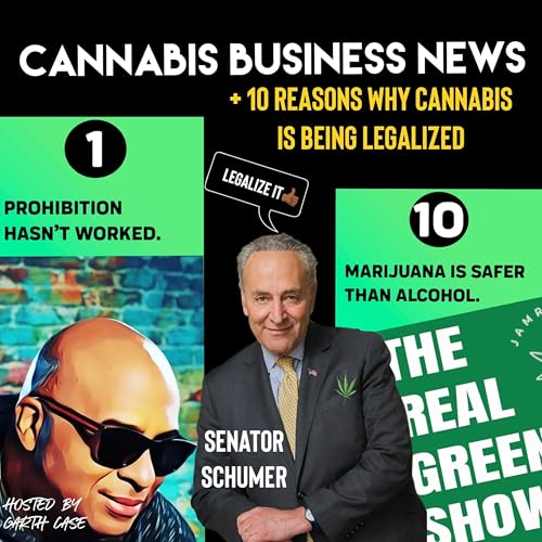Prohibition hasn't worked - Schumer says Legalize it - RGS Episode 30