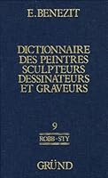Dictionnaire Des Peintres, Sculpteurs, Dessinateurs Et Graveurs: Nouvelle Edition 2700001575 Book Cover