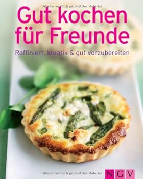 Hardcover Gut kochen für Freunde [German] Book