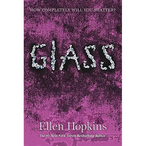 Glass (The Crank Trilogy) Cover