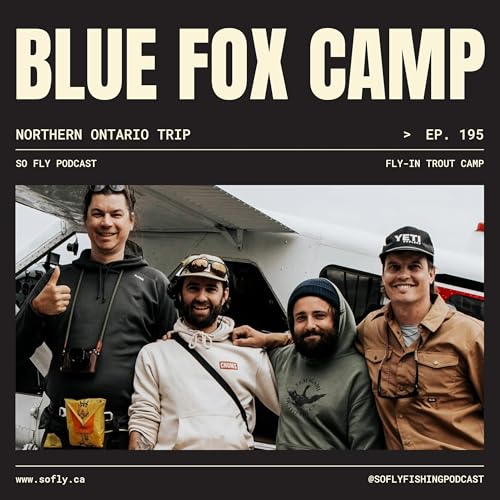 EP 195 Blue Fox Camp in Northern Ontario cover art