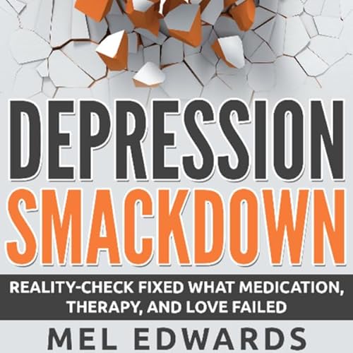 Depression Smackdown Audiolivro Por Mel Edwards capa
