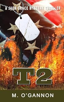 T2 (Jack Grace Mystery Thrillers) - Book  of the Jack Grace