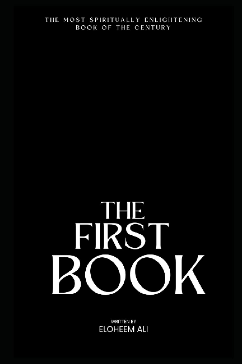 The First Book: Hunter-Gatherers, God and Spirituality (The Philosophy of Order)