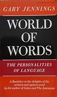 World of words: The personalities of language 0689706782 Book Cover