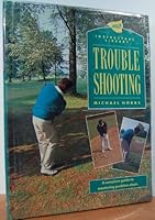 Troubleshooting (Golf Instructor's Library) 1850762821 Book Cover