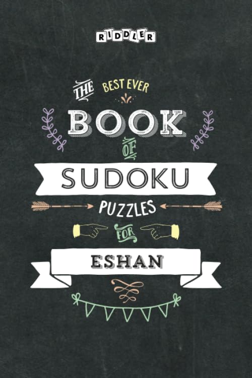 The Best Ever Book of Sudoku Puzzles for Eshan