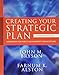 Creating Your Strategic Plan: A Workbook for Public and Nonprofit Organizations