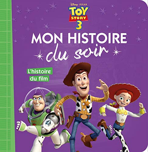 TOY STORY - Mon Histoire du Soir - L'histoire du film - Disney Pixar (French Edition) TOY STORY - Mon Histoire du Soir - L'histoire du film - Disney Pixar (French Edition)