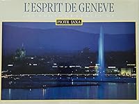 L'Esprit de Genève 100 Photographies de Piotr Jaxa 2826510517 Book Cover