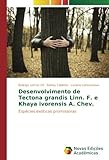 khaya ndlovu manor house garden suite  Desenvolvimento de Tectona grandis Linn. F. e Khaya ivorensis A. Chev.: Espécies exóticas promissoras