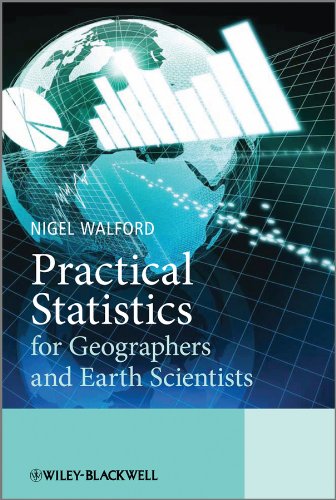 Practical Statistics for Geographers and Earth Scientists (English Edition)