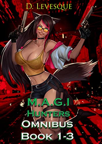 Cover of M.A.G.I. Hunters Omnibus: Book 1-3