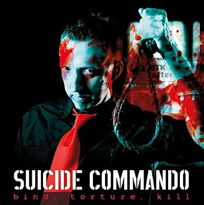 Portada del vinilo Bind, Torture, Kill de Suicide Commando