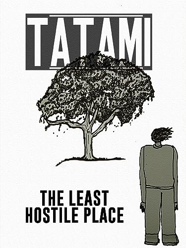 Tatami The Least Hostile Place