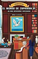 El Mundo de Zaphirah VI: Un Final Inesperado y Misterioso (Spanish Edition) B0CT3C36BB Book Cover