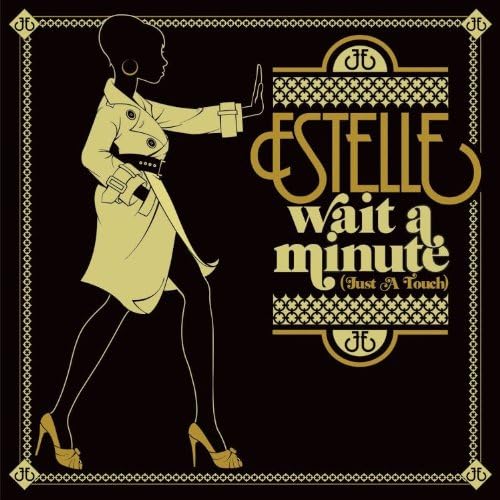 Wait A Minute (Just A Touch) por Estelle, capa do álbum