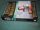 Desert Warrior: A Personal View of the Gulf War by the Joint Forces Commander