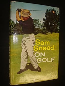Hardcover Sam Snead on Golf Book