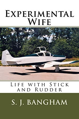 Experimental Wife: Life with Stick and Rudder