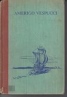 Amerigo Vespucci B0007I9LSW Book Cover