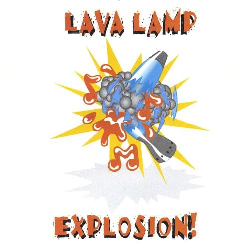 Amazon.co.jp Lava Lamp Explosion! Lava Lamp Explosion! デジタルミュージック
