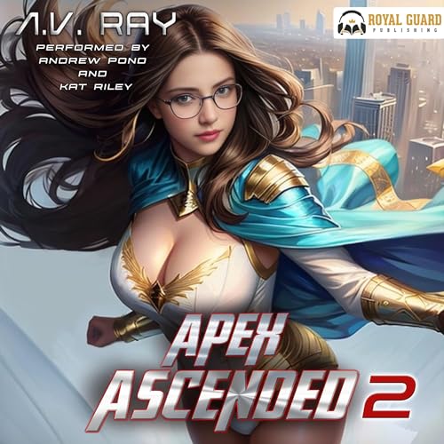 Apex Ascended 2 by A.V. Ray episode artwork