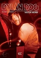 Dylan Dog: Mater Morbi (English, red cover) 1942592094 Book Cover