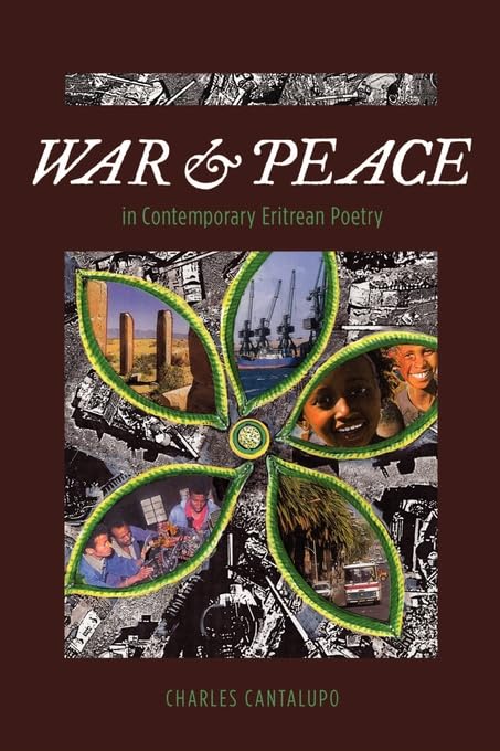 War and Peace in Contemporary Eritrean P