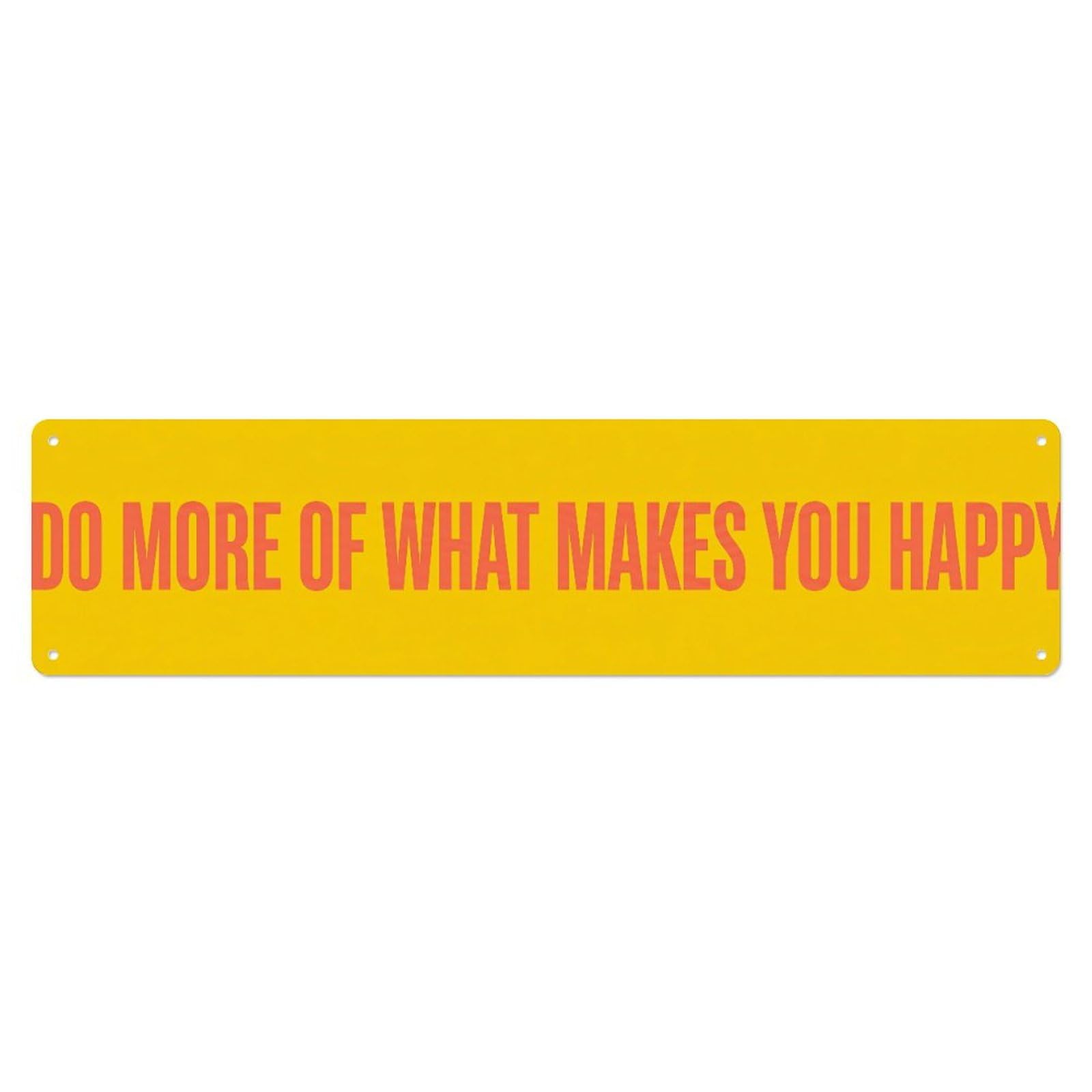 Fyrn Style Do More What Makes Joyful Positive Metal Tin Sign