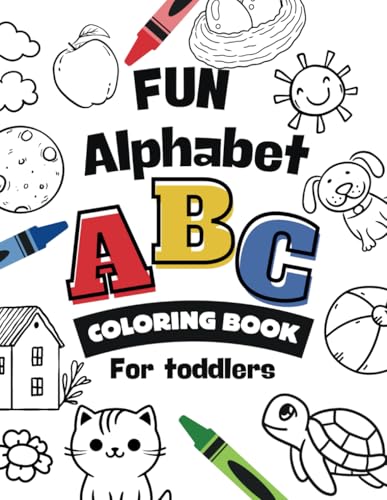 Fun Alphabet ABC Coloring Book For Toddlers