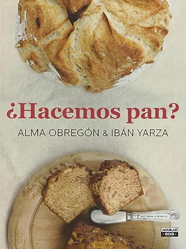 ¿Hacemos pan? (Gastronomía)