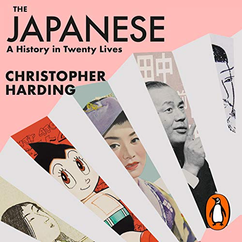 Christopher Harding The Japanese - A History in Twenty Lives