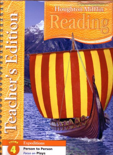 Houghton Mifflin Reading Expeditions Grade 5 Theme 4 Person To Person, Teacher's Edition: Focus On Plays