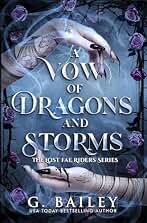 A Vow of Dragons and Storms (The Lost Fae Riders Series Book 1) (English Edition)