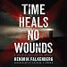 Time Heals No Wounds: A Baltic Sea Crime Novel, Book 1