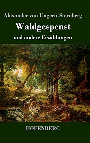 Waldgespenst: und andere Erzählungen [German] 374372605X Book Cover