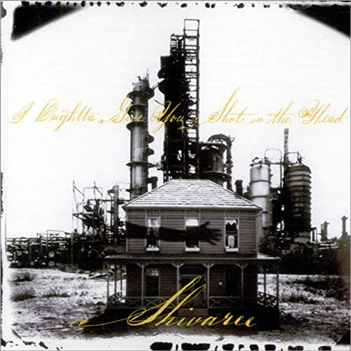 I Oughtta Give You A Shot