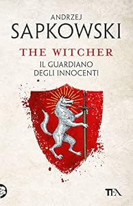 Il guardiano degli innocenti. The Witcher (Vol. 1)