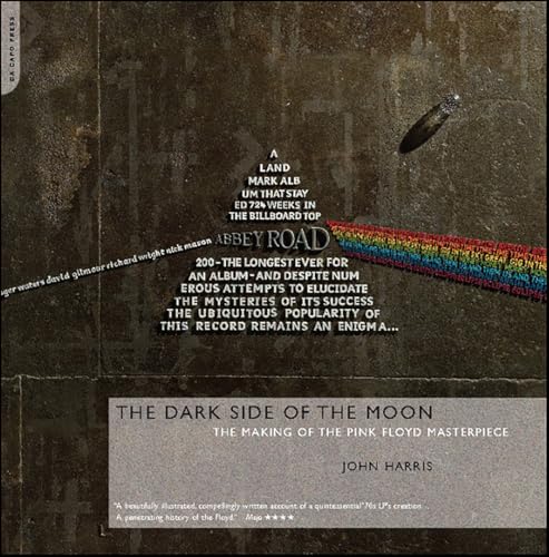 The Dark Side of the Moon: The Making of the Pink Floyd Masterpiece