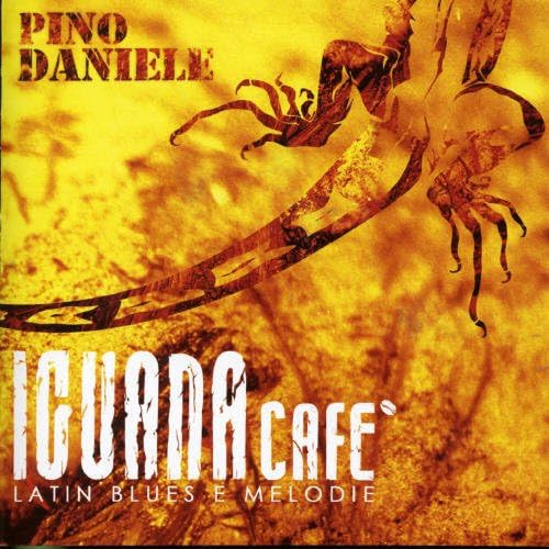 33 giri Pino Daniele- Iguana Cafè - (Latin blues e melodie) VInile 33 giri