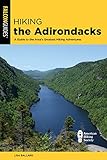  Hiking the Adirondacks: A Guide to the Area\'s Greatest Hiking Adventures (Regional Hiking Series)