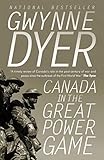 Canada in the Great Power Game 1914-2014