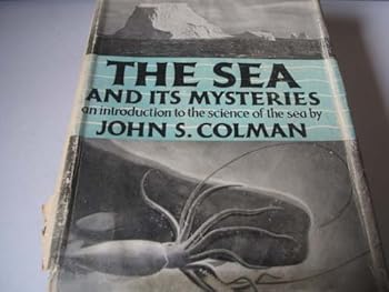 Hardcover The Sea and its Mysteries Book