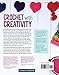 Creative Crochet Projects: 12 Playful Projects for Beginners and Beyond (Landauer) Step-by-Step Instructions & Helpful Tutorials to Create a Mobile, Play Mat, Toys, Beanies, Buntings, Scarves, & More